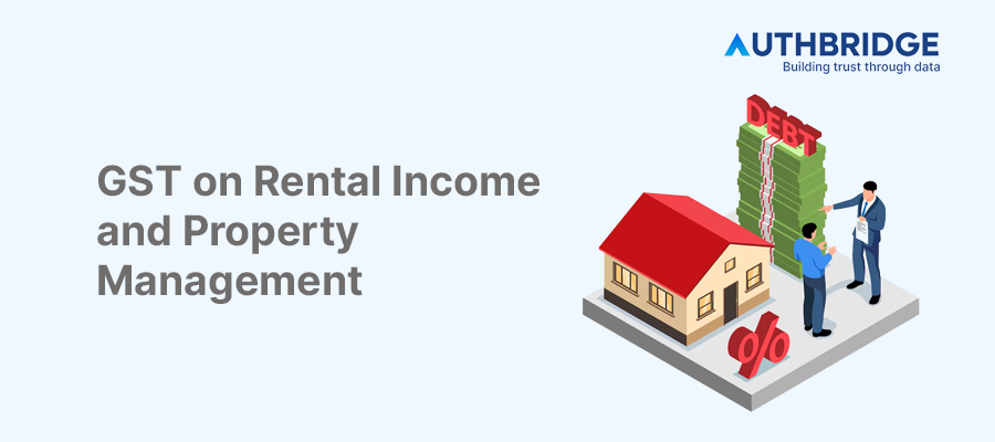 GST for Rental Income & Property Management